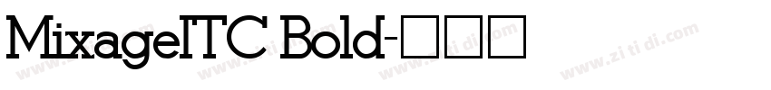 MixageITC Bold字体转换